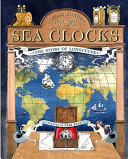 Sea Clocks: The Story of Longitude cover