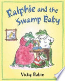 Ralphie and the Swamp Baby cover