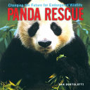 Panda Rescue: Changing the Future for Endangered Wildlife cover