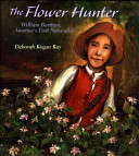 The Flower Hunter: William Bartram, America's First Naturalist cover