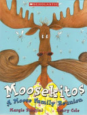 Moosekitos: A Moose Family Reunion cover