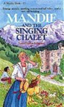Mandie and the Singing Chalet cover