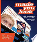 Made You Look: How Advertising Works and Why You Should Know cover
