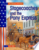 Stagecoaches and the Pony Express cover