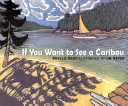 If You Want to See a Caribou cover