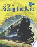 Riding the Rails: Rail Travel Past and Present cover