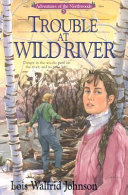 Trouble at Wild River cover