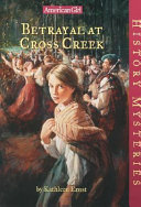 Betrayal at Cross Creek cover