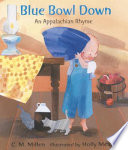 Blue Bowl Down: An Appalachian Rhyme cover