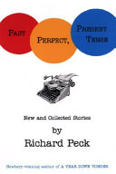 Past Perfect, Present Tense: New and Collected Stories cover
