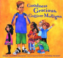 Goodness Gracious, Gulliver Mulligan cover