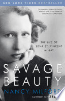 Savage Beauty: The Life of Edna St. Vincent Millay cover