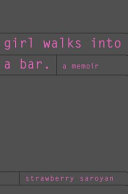 Girl Walks into a Bar: A Memoir cover