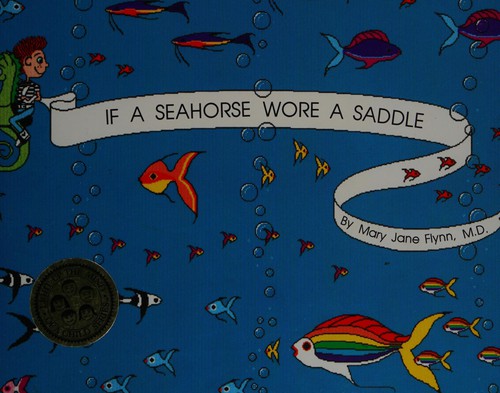 If a Seahorse Wore a Saddle cover