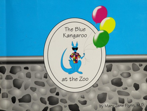 The Blue Kangaroo at the Zoo cover