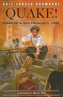 Quake! Disaster in San Francisco, 1906 cover