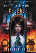 Sweet Miss Honeywell's Revenge: A Ghost Story cover