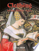 Clothing in the Middle Ages cover