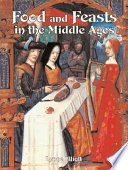 Food and Feasts in the Middle Ages cover