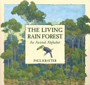 The Living Rain Forest: An Animal Alphabet cover