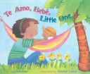 Te Amo, Bebé, Little One cover