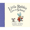 Little Rabbit Goes to School cover