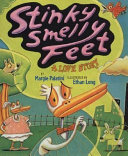 Stinky Smelly Feet: A Love Story cover