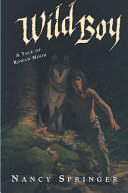 Wild Boy: A Tale of Rowan Hood cover