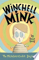 Winchell Mink: The Misadventure Begins cover