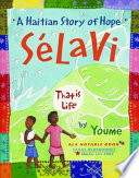 Selavi, That Is Life: A Haitian Story of Hope cover