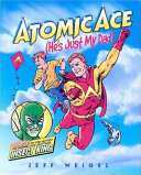Atomic Ace (He's Just My Dad) cover