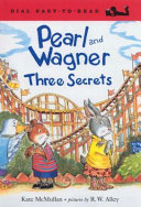 Pearl and Wagner: Three Secrets cover