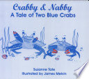 Crabby & Nabby: A Tale of Two Blue Crabs cover