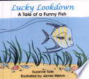 Lucky Lookdown: A Tale of a Funny Fish cover
