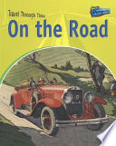 On the Road: Road Travel Past and Present cover