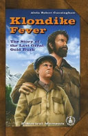 Klondike Fever: The Story of the Last Great Gold Rush cover