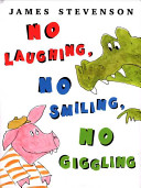 No Laughing, No Smiling, No Giggling: Is That Understood? cover