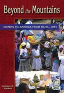 Beyond the Mountains: Coming to America from Haiti-1991 cover