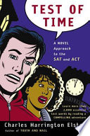 Test of Time: A Novel Approach to the SAT and ACT cover