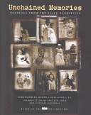 Unchained Memories: Readings from the Slave Narratives cover