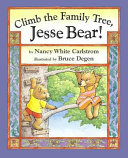 Climb the Family Tree, Jesse Bear! cover