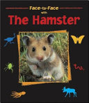 Face-to-Face with the Hamster cover