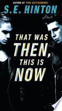 That Was Then, This Is Now cover