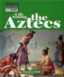Life Among the Aztecs cover