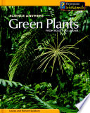 Green Plants: From Roots to Leaves cover