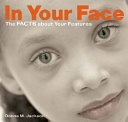 In Your Face: The Facts About Your Features cover