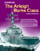 Destroyers: The Arleigh Burke Class cover
