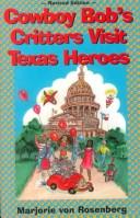 Cowboy Bob's Critters Visit Texas Heroes cover