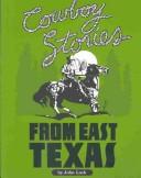 Cowboy Stories from East Texas cover