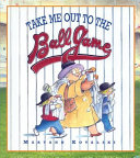 Take Me out to the Ball Game cover